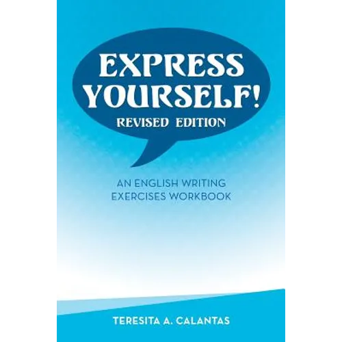Express Yourself!: An English Writing Exercises Workbook