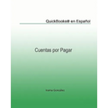 QuickBooks(r) en Español: Cuentas por Pagar