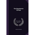 The Hypodermic Syringe
