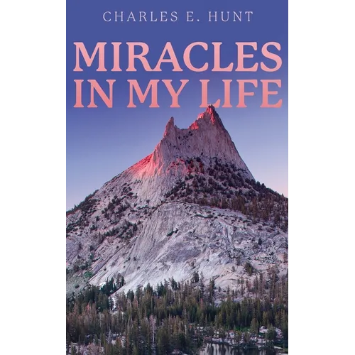 Miracles In My Life