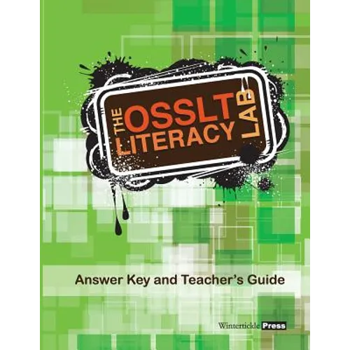 The OSSLT Literacy Lab Answer Key and Teacher's Guide
