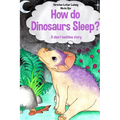 How do Dinosaurs Sleep?"