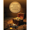 Unleashing Financial Freedom: Financial Freedom