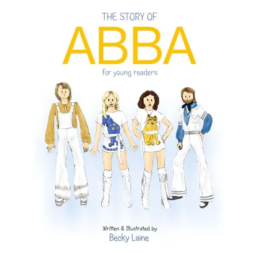 The Story of ABBA for Young Readers