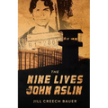 The Nine Lives of John Aslin