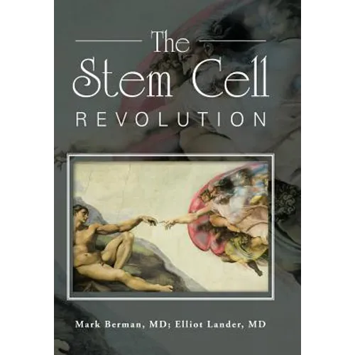 The Stem Cell Revolution