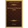 The Science Of The Soul (1863)