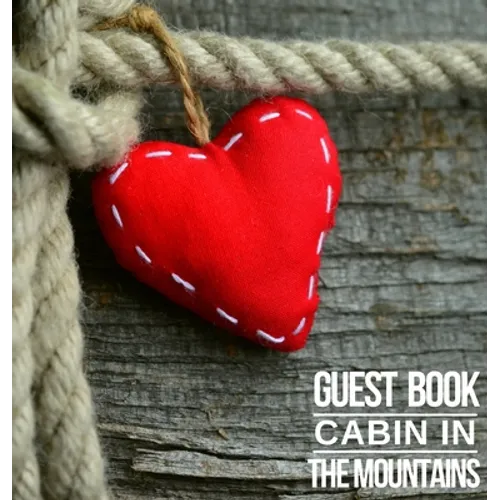 Cabin in The Mountains Guest Book