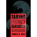 Taking Privacy Seriously: How to Create the Rights We Need While We Still Have Something to Protect