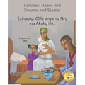 Families: Hopes and Dreams and Stories in Igbo and English