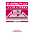 Institutions and Social Conflict