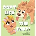Don't Lick The Baby