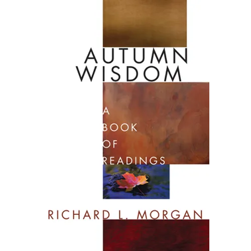 Autumn Wisdom: A Book of Readings