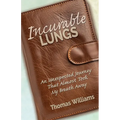 Incurable Lungs