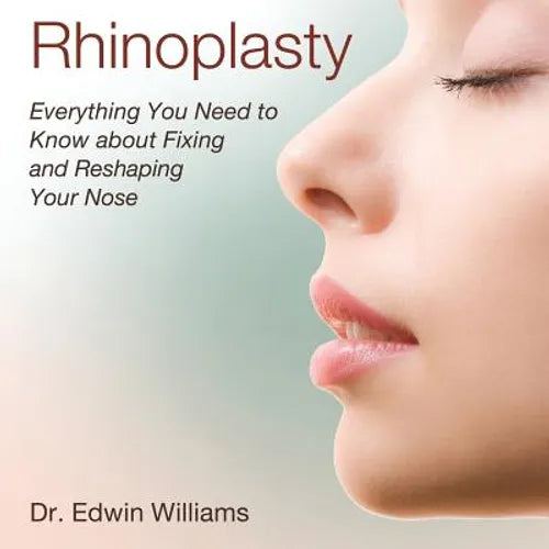 Rhinoplasty: Everything You Need to Know about Fixing and Reshaping Your Nose