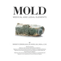 Mold: Medical and Legal Elements