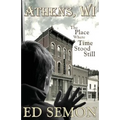 Athens, WI: The Place Where Time Stood Still