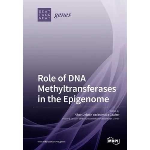 Role of DNA Methyltransferases in the Epigenome