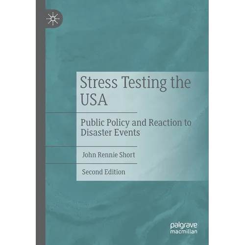 Stress Testing the USA: Public Policy and Reaction to Disaster Events