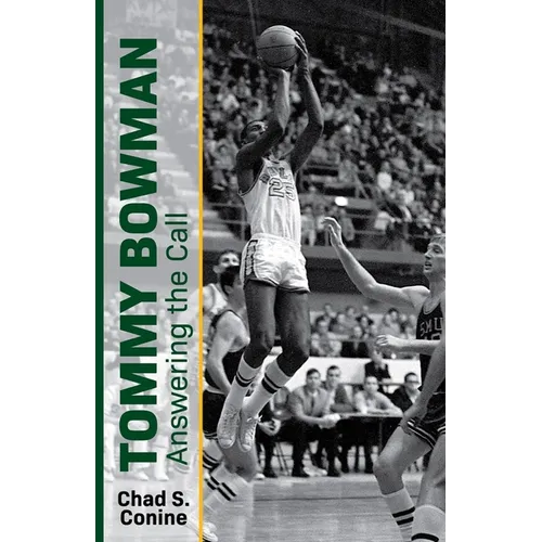 Tommy Bowman: Answering the Call