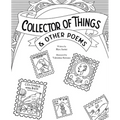 Collector of Things & Other Poems