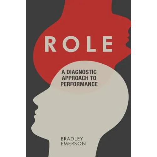 Role: A Diagnostic Approach to Performance - Paperback