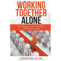 Working Together Alone: The Freedom and Beauty of Outsourcing
