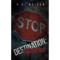 Destination: Roadblock