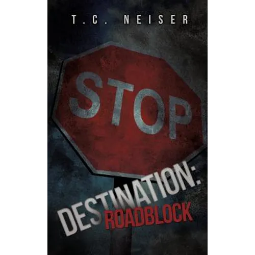 Destination: Roadblock