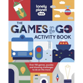 Lonely Planet Kids the Games on the Go Activity Book: Over 100 Travel Themed Games Fun Pencil to Paper Challenges Bingo, Quizzes, Mazes & More Fits in