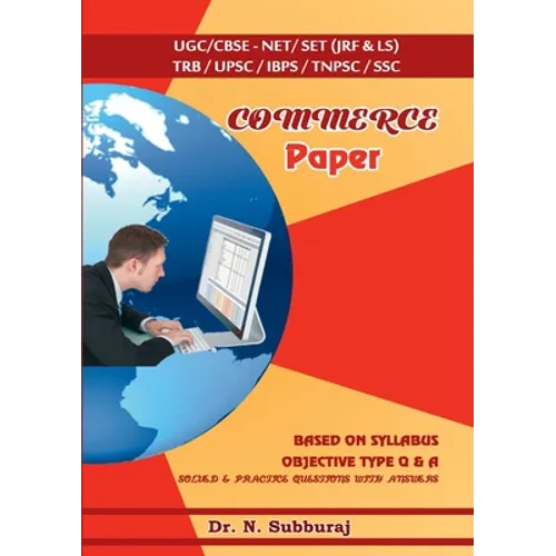Commerce Paper II & III - UGC/CBSE-NET/SET (JRF & LS) TRB/UPSC/IBPS/TNPSC/SSC