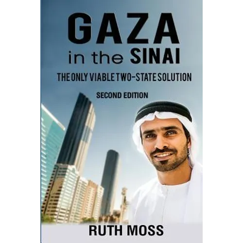 GAZA in the SINAI: The Only Viable Two-State Solution