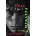 Pain Before the Rainbow: a biomythographical anthology/Anthony's Sin and Other Stories
