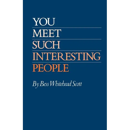 You Meet Such Interesting People