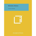 Housing Design: A Social Theory