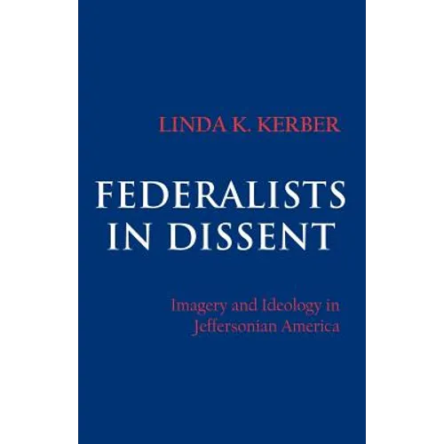 Federalists in Dissent