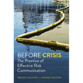Before Crisis: The Practice of Effective Risk Communication