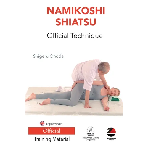 Namikoshi Shiatsu Official Technique: English version