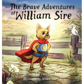 The Brave Adventures of William Sire