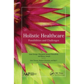 Holistic Healthcare: Possibilities and Challenges