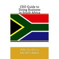 CEO Guide to Doing Business in South Africa