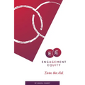 Engagement Equity: Earn the Ask