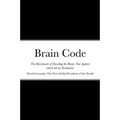 Brain Code: The Benchmark of Decoding the Brain. One Against which all are Evaluated.