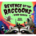 Revenge of the Raccoons