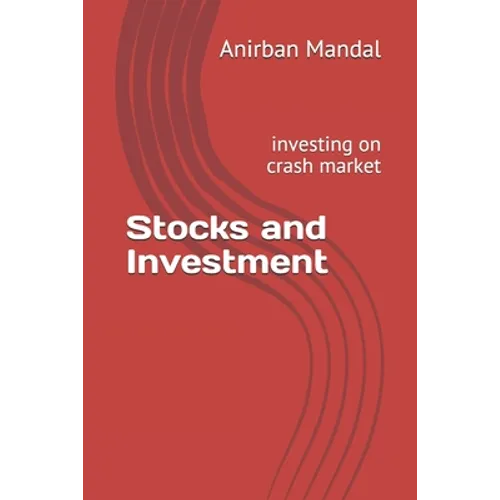 Stocks and Investment: investing on crash market