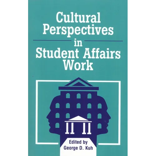 Cultural Perspectives in Student Affairs Work