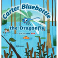 Carter Bluebottle the Dragonfly: Carter and Red