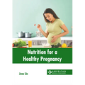 Nutrition for a Healthy Pregnancy