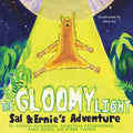 The Gloomy Light: Sal & Ernie's Adventure