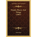 People, Places, And Things (1865)